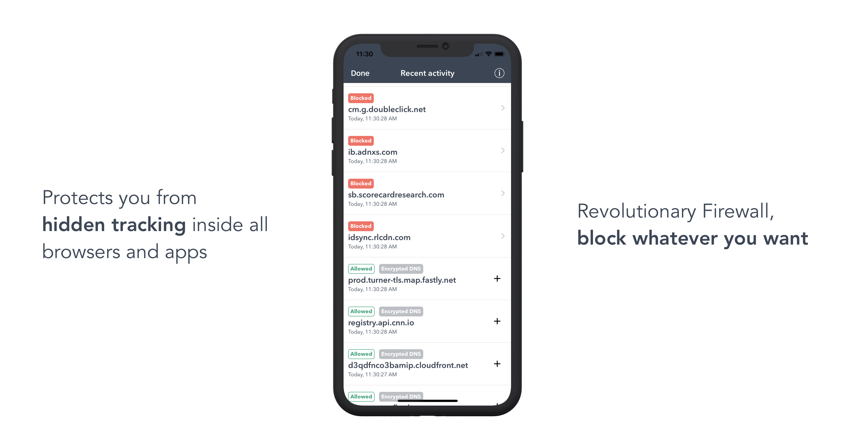 Our iOS Privacy Pro product not only protects you from unwanted tracking and encrypts your insecure connections, it gives you a peek into the tracking that happens on your phone or tablet.